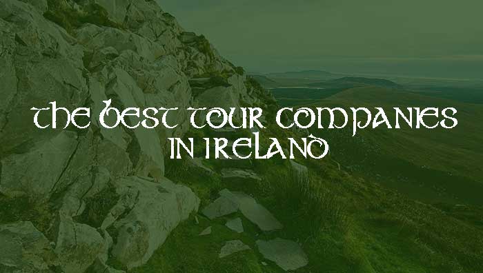 best tour companies in ireland