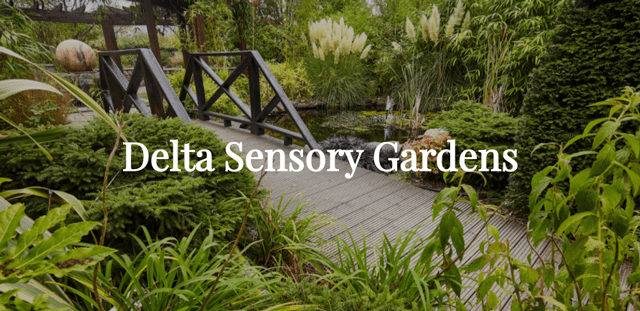 Delta sensory gardens